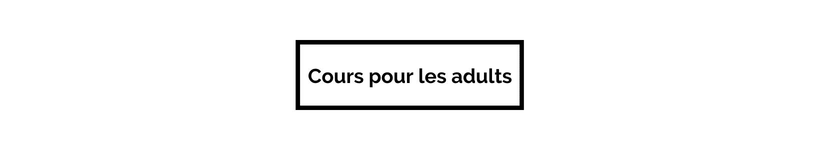 cours pour les adultes